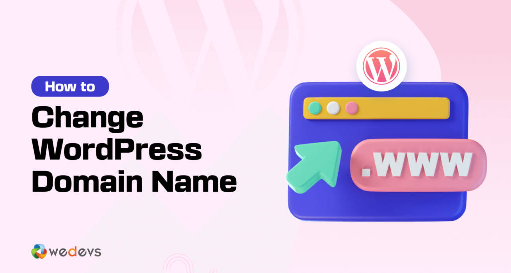 This is the feature image of the blog - How to Change WordPress Domain Name