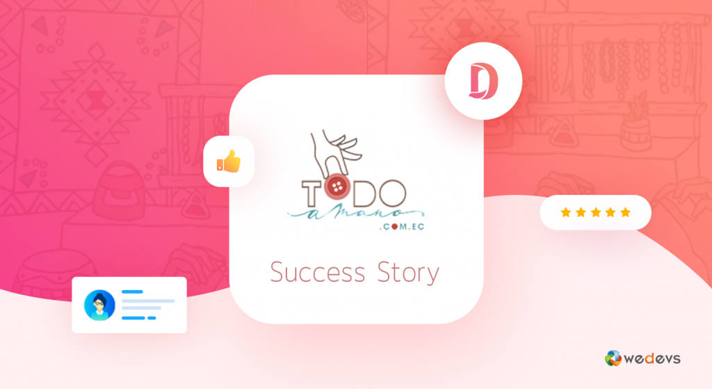 eCommerce success story with Dokan- todomano