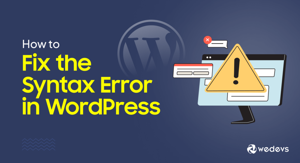 This is the feature image of how to fix the syntax error in WordPress